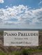 Piano Preludes Volume #56 (Paperback): Don Hodell Chilcote