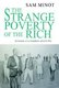 The Strange Poverty of the Rich - Accounts of a transient artist's life (Hardcover): Sam Minot