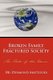 Broken Family-Fractured Society - The Fate of the Union (Paperback): Dr Desmond Mattocks