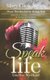 Speak Life - Ears Have Not Heard (Paperback): LLC Hesterwardlaw Publishing Company