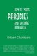 How to Write Parodies and Become Immortal (Paperback, New): Robert Chambers