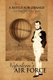 Napoleon's Air Force (Hardcover): Garritt C. Van Dyk