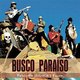Pascuala Ilabaca & Fauna - Busco Paraiso (CD): Pascuala Ilabaca & Fauna