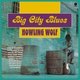 Howlin' Wolf - Big City Blues (Vinyl record): Howlin' Wolf