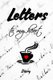 Letters to My Heart Diary (Paperback): Free Life Compass