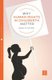 Why Human Rights in Childbirth Matter (Paperback): Rebecca Schiller