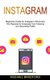 Instagram - Beginners Guide for Instagram Influencers (The Playbook for Increasing Your Following and Generating Profits)...