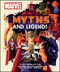 Marvel Myths and Legends - The epic origins of Thor, the Eternals, Black Panther, and the Marvel Universe (Hardcover): James...