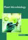 Plant Microbiology (Hardcover): Bill Docherty