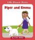 Piper and Emma (Paperback): Cecilia Minden