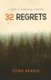 32 Regrets - A Guide to Reclaiming Creativity (Paperback): Todd Searle