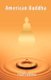 American Buddha (Paperback): Stuart Mooney