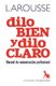Dilo Bien Y Dilo Claro (Spanish, Paperback): Martin Antonio, Sanz Victor J