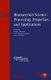 Biomaterials Science - Processing, Properties, and  Applications - Ceramic Transactions V228 (Hardcover): R. Narayan