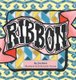 Ribbon (Hardcover): Jim Best