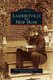Lambertville and New Hope (Hardcover): James Mastrich, Yvonne Warren, George Kline