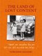 The Land of Lost Content (Paperback, 2nd Revised edition): Sureshini Sanders