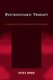 Psychodynamic Therapy - Conceptual and Empirical Foundations (Paperback): Steven K. Huprich