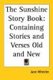 The Sunshine Story Book - Containing Stories and Verses Old and New (Paperback): Jane Wheeler