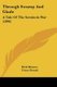 Through Swamp And Glade - A Tale Of The Seminole War (1896) (Paperback): Kirk Munroe