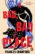 A Bad, Bad Place (Paperback): Frances Crawford