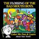 The Flossing of the Bad Mouth Boys - A Children's Story, Coloring and Activity Book (Paperback): Roland Lasher