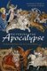 Picturing the Apocalypse - The Book of Revelation in the Arts over Two Millennia (Hardcover): Natasha O'Hear, Anthony...