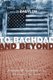 To Baghdad and Beyond - How I Got Born Again in Babylon (Paperback): Jonathan Wilson-Hartgrove