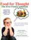 Food for Thought, The Free Food Cookbook (Paperback): Bs Beverly D. Kotsanis, M. O. M. Kendra Jean Finestead, MD MD Kotsanis