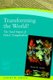 Transforming the World? - The Social Impact of British Evangelicalism (Paperback): David W. Smith