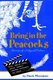 Bring In The Peacocks ... or Memoirs of a Hollywood Producer (Hardcover): Hank Moonjean