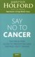 Say No To Cancer - The drug-free guide to preventing and helping fight cancer (Paperback, Digital original): Patrick Holford,...