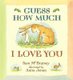Guess How Much I Love You (Paperback): Sam McBratney