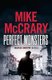 Perfect Monsters - A Technothriller (Paperback): Mike McCrary