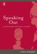Speaking Out - Storytelling for Social Change (Paperback): Linde Zingaro