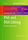 RNA and DNA Editing - Methods and Protocols (Paperback, Softcover reprint of the original 1st ed. 2011): Ruslan Aphasizhev