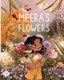 Meera's Flowers (Paperback, Dyslexic Font ed.): Amy Jivani