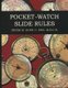 Pocket-Watch Slide Rules (Paperback): Peter M. Hopp
