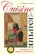 Cuisine and Empire - Cooking in World History (Paperback): Rachel Laudan