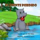 El Diente Perdido (Spanish, Paperback): Mary Esparza-Vela, Amvela