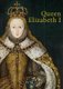 Queen Elizabeth I (Paperback, 2nd Revised Edition): G.W.O. Woodward