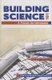 Building Science 101 - A Primer for Librarians (Paperback): Lynn Piotrowicz