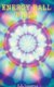 Energy Ball Bible (Paperback): C Z Lazarus