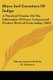 Blues And Carmines Of Indigo - A Practical Treatise On The Fabrication Of Every Commercial Product Derived From Indigo (1863)...
