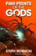 Paw-Prints Of The Gods (Paperback): Steph Bennion