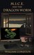 M.I.C.E. and the Dragon Worm (Paperback): William Coniston