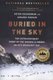 Buried in the Sky - The Extraordinary Story of the Sherpa Climbers on K2's Deadliest Day (Paperback): Peter Zuckerman,...