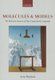 Molecules and Models - The molecular structures of main group element compounds (Paperback): Arne Haaland