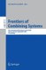 Frontiers of Combining Systems - 5th International Workshop, FroCoS 2005, Vienna, Austria, September 19-21, 2005, Proceedings...