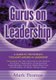 Gurus on Leadership - A Guide to the World's Thought-Leaders in Leadership (Paperback): Mark Thomas